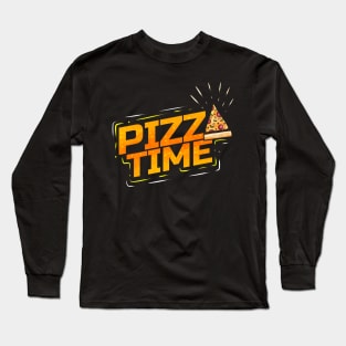 I love Pizza time Pizza Long Sleeve T-Shirt